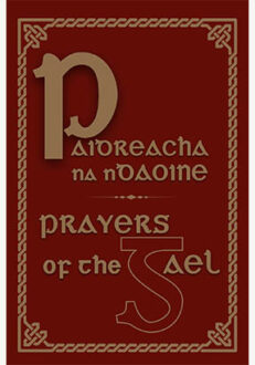 Prayers of the Gael / Paidreacha na nDaoine